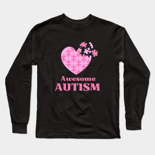 Awesome Autism for Autism awareness Long Sleeve T-Shirt